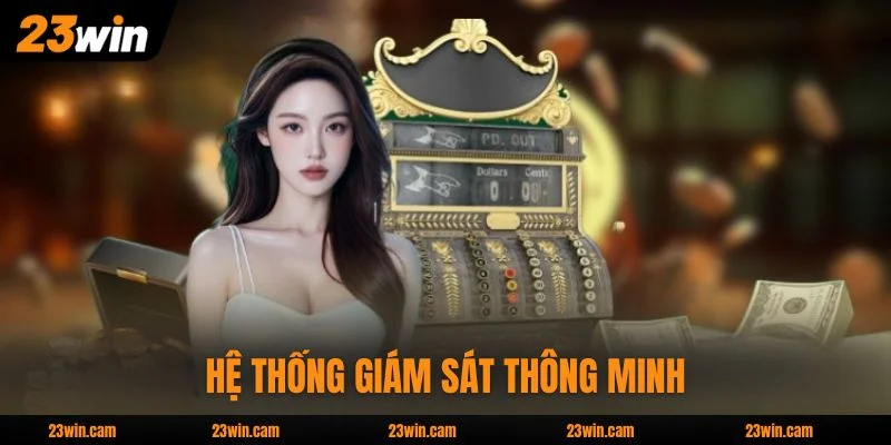 Quyền Riêng Tư 23WIN - Bức Tường Bảo Vệ Dữ Liệu Hoàn Hảo 3 Hệ thống giám sát thông minh bảo vệ tài khoản 24/7